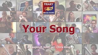 Friary Brass Band  Lockdown 2  Your Song [upl. by Eimac]