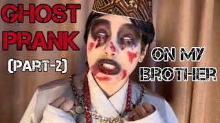 ‘GHOST’ PRANK part2 On My BROTHER Gone Extremely Scary And FunnyNEWARI BHOOTRojina Shrestha [upl. by Rolando]