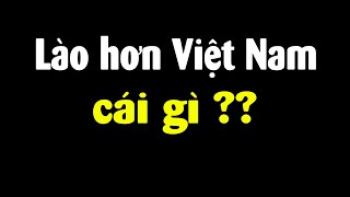 So sánh Việt Nam với Lào [upl. by Alis]