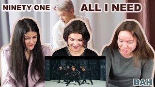 Реакция на NINETY ONE  ALL I NEED  MV Reaction [upl. by Asereht]