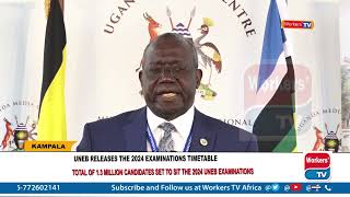 UNEB releases 2024 national exams timetable 13 million candidates set to sit the examinations [upl. by Onitsirc]