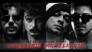 No1  Çiçeklerde Bir Telaş Var ft Ceza Stabil Hidra Official Video prod by vxen [upl. by Alaik]