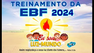 TREINAMENTO DA EBF 2024 [upl. by Doe]