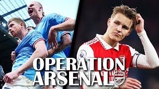 ITS OVER  Man City 41 Arsenal  OperationArsenal [upl. by Suoirred]