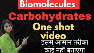 Biomolecules  Carbohydrates Full chapter  Class 12 Chemistry  One Shot Video 😱😱🔥🔥 [upl. by Ney]