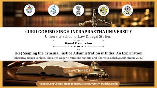 ‘Panel Discussion’ on Re Shaping the Criminal Justice Administration in India An Exploration [upl. by Belia52]