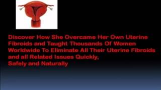 How To Cure Fibroids Naturally  How to get rid of fibroids [upl. by Rolfe]