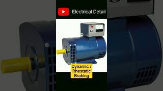 Dynamic  Rheostatic Braking in Motor  electricaldunia electricalvideos dcmotor [upl. by Sophey916]