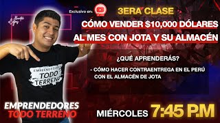 Clase 3 Cómo vender 10000 dólares al mes con Jota y su almacén [upl. by Tristram]