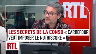 Olivier Dauvers  quotCarrefour veut imposer le Nutriscore aux industriels et producteursquot [upl. by Cassandre]