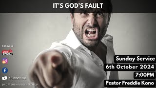 Its Gods Fault  Pastor Freddie Kono  Sunday Service  6th October 2024  700PM [upl. by Saravat]