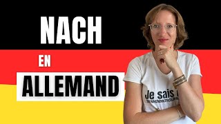 🇩🇪 Bien utiliser quotNACHquot en allemand  des expressions à connaître  🇩🇪🔠 [upl. by Adnilam]