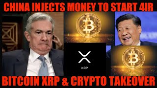 ITS OVER CHINA INJECTS MONEY TO START 4IR BITCOIN XRP amp CRYPTO TO TAKEOVER GLOBAL ECONOMY [upl. by Werda730]