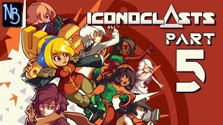 Iconoclasts Walkthrough Part 5 No Commentary [upl. by Joab]