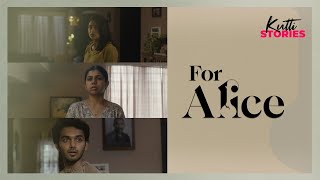 For Alice  Malayalam Short Film  Cathy Jeethu  Jeethu Joseph  Esther Anil  Anjali Nair [upl. by Il225]