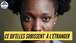 Ce que nos sœurs subissent à l’étranger [upl. by Augustina]