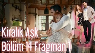 Kiralık Aşk 14 Bölüm Fragman [upl. by Dunc]