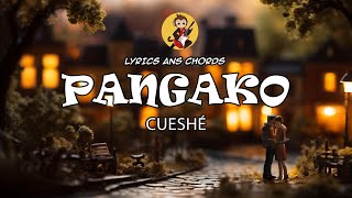 Pangako  Cueshé  Chords and Lyrics [upl. by Nayd]