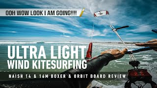 Naish S27 16m amp 14m Boxer Kites amp Naish Orbit Board  Ultra Light Wind Kite Surfing  Full Review [upl. by Salema671]