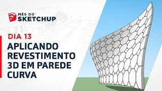 Curso SketchUp 2017  Aula 28 REVESTIMENTO 3D em PAREDE CURVA MêsdoSketchUp  Dia 13 [upl. by Ayerdna538]