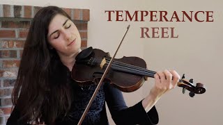 TEMPERANCE REEL ✨ Irish oldtime and bluegrass fiddle tune [upl. by Bendite433]