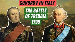 Suvorov in Italy  Part 4 The Battle of Trebbia 1799 [upl. by Lovering122]