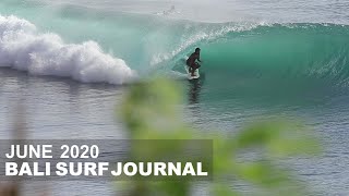 Bali Surf Journal  June 2020 [upl. by Nnaylrebmik756]