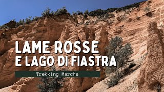 Trekking alle Lame Rosse e pomeriggio al Lago di Fiastra come arrivare [upl. by Nylodam175]