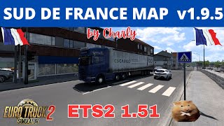 ETS2 151 SUD DE FRANCE MAP v 195 by Charly SeilhacFR to RodezFR [upl. by Schumer]