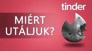 Ezért bosszant Téged is az online társkeresés  Tinder kritika [upl. by Nylireg]