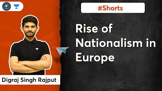 Rise of Nationalism in Europe  Digraj Singh Rajput  CBSE Class 10 [upl. by Litha903]