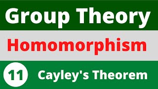 Homomorphism  Cayleys Theorem [upl. by Yerdua]