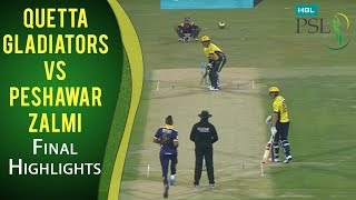 PSL 2017 Final Match Quetta Gladiators vs Peshawar Zalmi Highlights  MA2 [upl. by Sergias62]