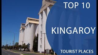 Top 10 Best Tourist Places to Visit in Kingaroy Queensland  Australia  English [upl. by Eitsim620]