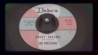 The Precisions  Sweet Dreams 1962 [upl. by Antony]