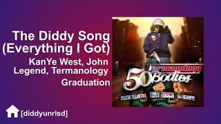 KanYe West John Legend Termanology  The Diddy Song Everything I Got  Graduation [upl. by Enylcaj]