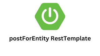 Spring Boot RestTemplate postForEntity method [upl. by Valerie122]