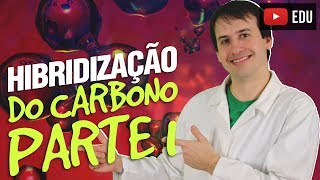 3 Introdução a Química Orgânica Hibridização do Carbono Aula 34 Química Orgânica [upl. by Nevet]