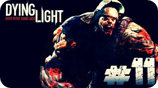 O DEMOLIDOR  Dying Light 11 [upl. by Gildus227]