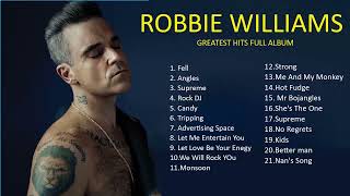 Robbie Williams Greatest Hits Full Album The Best Of Robbie Williams Britpop [upl. by Meyer]