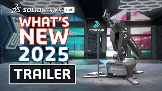 TRAILER  Whats New in SOLIDWORKS 2025  SOLIDWORKS Live [upl. by Imena]