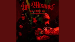 Los Mismos [upl. by Adnamar]