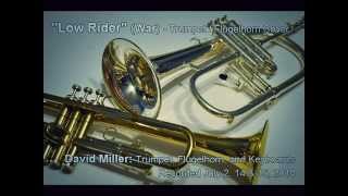 Low Rider War  Trumpet  Flugelhorn Cover [upl. by Ardnal]