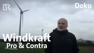 Gegen den Wind  Windkraft in der Diskussion  Doku  DokThema  BR [upl. by Anelagna353]