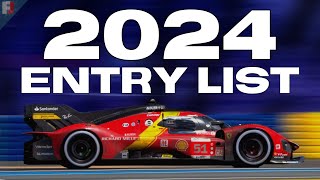 WEC 2024 Entry List REVEALED [upl. by Osrock]