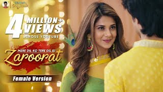 Bepannah  Zaroorat  Female Version  Mere Dil Ko Tere Dil Ki Zaroorat Hai  Song  Lyrical Video [upl. by Ellednahc]