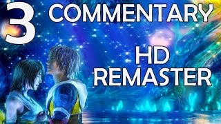 Final Fantasy X HD Remaster  100 Commentary Walkthrough  Part 3  The First Cloister [upl. by Tanya]