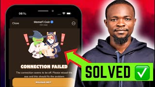 SOLVED MeMeFi Connection Failed RELOAD BOT  Open MeMeFi Airdrop in 3 Simple Steps [upl. by Laehctim134]