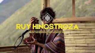 Ruy Hinostroza  Live looping amp Shamanic Sound Healing Sacred Valley Sessions  Peru [upl. by Assila]