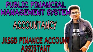 Public financial management system PFMSpart 15ACCOUNTANCY JKSSB ACCOUNT ASSISTANT [upl. by Eelesor958]